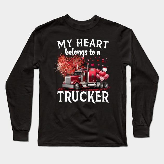 My Heart Belongs To A Trucker Valentine Trucker's Wife Long Sleeve T-Shirt by Brodrick Arlette Store